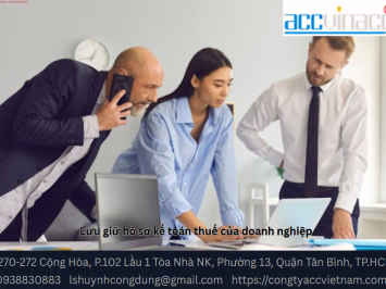 Lưu giữ hồ sơ kế toán thuế của doanh nghiệp
