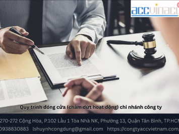 Quy trình đóng cửa (chấm dứt hoạt động) chi nhánh công ty